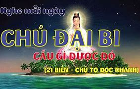 Chú Đại Bi Không Quảng Cáo Đọc Nhanh