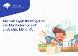 Lấy Gốc Tiếng Anh Thi Vào 10 Cấp Tốc