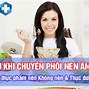 Mới Chuyển Phôi Về Nên Ăn Gì